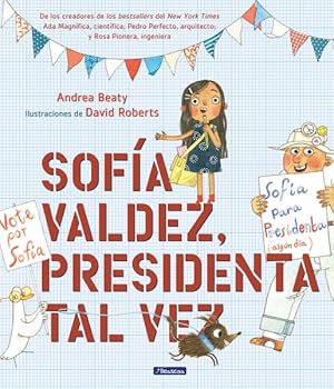 Seller image for Sofa Valdez, presidenta tal vez/ Sofia Valdez, Future Prez -Language: spanish for sale by GreatBookPrices