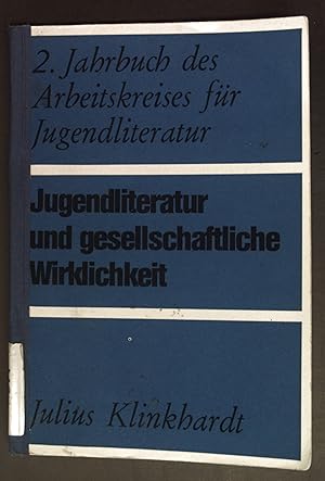 Seller image for Jugendliteratur und gesellschaftliche Wirklichkeit. 2. Jahrbuch des Arbeitskreises fr Jugendliteratur. for sale by books4less (Versandantiquariat Petra Gros GmbH & Co. KG)