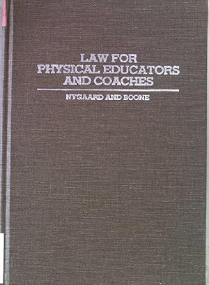 Seller image for Law for physical educators and coaches. for sale by books4less (Versandantiquariat Petra Gros GmbH & Co. KG)