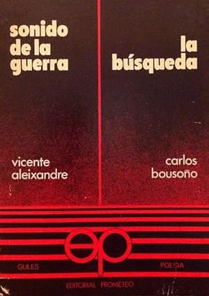 Bild des Verkufers fr Sonido de la guerra; La bsqueda. zum Verkauf von Girol Books Inc.