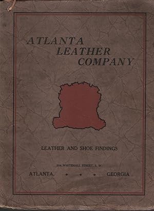 [TRADE CATALOGUES] [SOUTHERN AMERICANA] Atlanta Leather Company General Catalogue No. 18