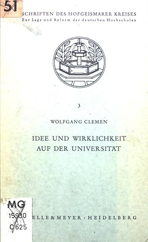 Bild des Verkufers fr Idee und Wirklichkeit auf der Universitt. Schriften des Hofgeismarer Kreises, 3 zum Verkauf von books4less (Versandantiquariat Petra Gros GmbH & Co. KG)