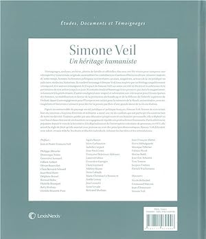 Simone Veil - un héritage humaniste - trente-six personnalités témoignent de sa pensée