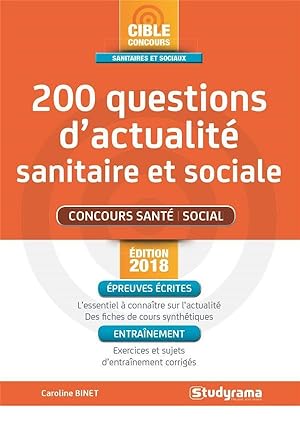 200 questions d'actualité sanitaire et sociale ; concours santé, social (édition 2018)