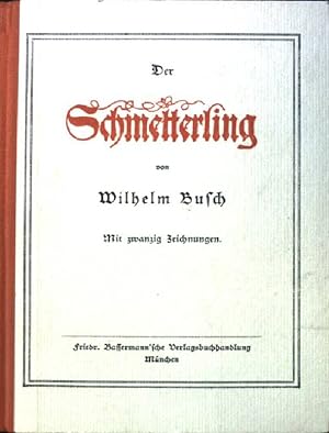Image du vendeur pour Der Schmetterling. mis en vente par books4less (Versandantiquariat Petra Gros GmbH & Co. KG)