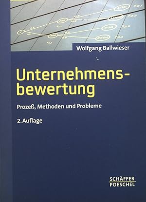 Bild des Verkufers fr Unternehmensbewertung : Proze, Methoden und Probleme. zum Verkauf von books4less (Versandantiquariat Petra Gros GmbH & Co. KG)