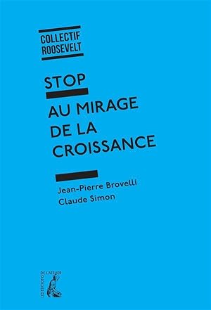 Image du vendeur pour stop au mirage de la croissance mis en vente par Chapitre.com : livres et presse ancienne