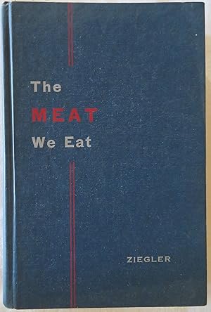 The Meat We Eat