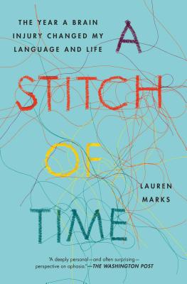 Seller image for A Stitch of Time: The Year a Brain Injury Changed My Language and Life (Paperback or Softback) for sale by BargainBookStores