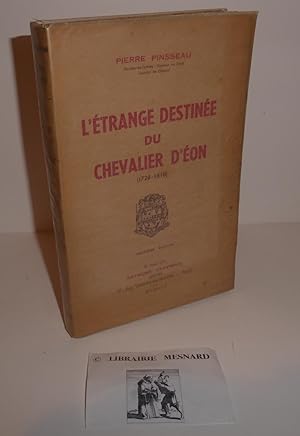 Bild des Verkufers fr L'trange destine du chevalier d'on (1728-1810). Deuxime dition. Paris. Raymond Clavreuil. 1945. zum Verkauf von Mesnard - Comptoir du Livre Ancien