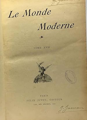 Le monde moderne - tome XVII