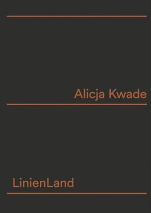 Seller image for Alicja Kwade : Linienland for sale by GreatBookPrices