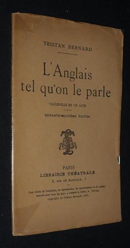 Image du vendeur pour L'Anglais tel qu'on le parle. Vaudeville en un acte mis en vente par Abraxas-libris