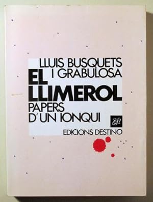 Seller image for EL LLIMEROL. PAPERS D'UN IONQUI - Barcelona 1984 for sale by Llibres del Mirall