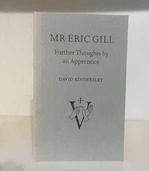 Seller image for Mr. Eric Gill: Further Thoughts by an Apprentice for sale by BRIMSTONES