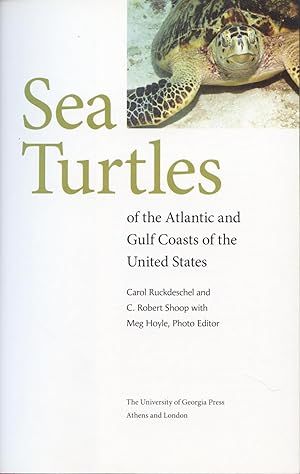 Imagen del vendedor de Sea Turtles of the Atlantic and Gulf Coasts of the United States. a la venta por Frank's Duplicate Books