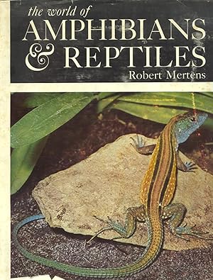 Bild des Verkufers fr The World of Amphibians and Reptiles. zum Verkauf von Frank's Duplicate Books