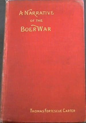 Seller image for A Narrative of the Boer War : its Causes and Results for sale by Chapter 1