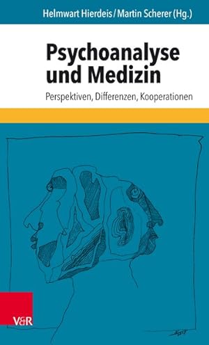 Bild des Verkufers fr Psychoanalyse und Medizin Perspektiven, Differenzen, Kooperationen zum Verkauf von Bunt Buchhandlung GmbH