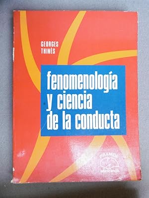 FENOMENOLOGÍA Y CIENCIA DE LA CONDUCTA.