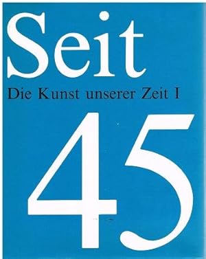 Seller image for Seit 45. Die Kunst unserer Zeit 1-3. 3 Bnde.Brssel. La Connaissance 1970 - 1972. 302, 332, 175 Seiten. for sale by Antiquariat Bernd Preler