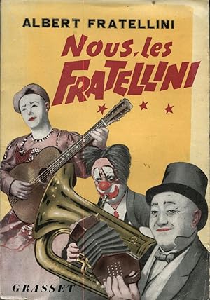 Seller image for Nous les Fratellini. for sale by Librairie In-Quarto