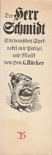 Bild des Verkufers fr Programmheft Urauffhrung Gnther Rcker DER HERR SCHMIDT Premiere 19. Januar 1969 Spielzeit 1968 / 69 zum Verkauf von Programmhefte24 Schauspiel und Musiktheater der letzten 150 Jahre