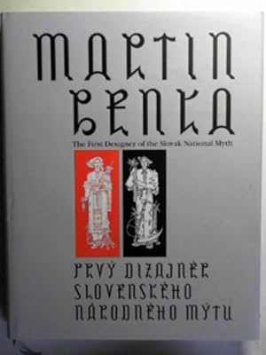 Immagine del venditore per Martin Benka: the first designer of the Slovak national myth venduto da Cotswold Internet Books