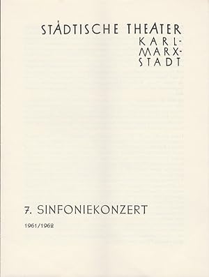 Bild des Verkufers fr Programmheft 7. Sinfoniekonzert Spielzeit 1961 / 62 zum Verkauf von Programmhefte24 Schauspiel und Musiktheater der letzten 150 Jahre