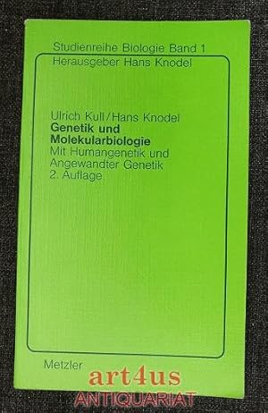 Seller image for Genetik und Molekularbiologie. Mit Humangenetik und Angewandter Genetik for sale by art4us - Antiquariat