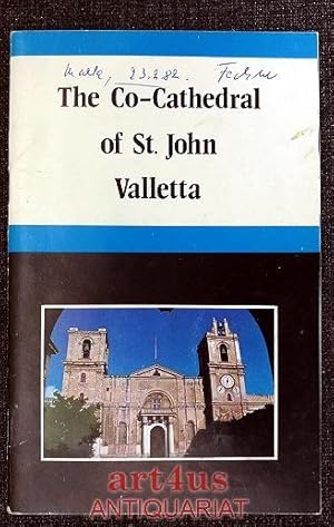 The Co-Cathedral of St. John Valletta with a Biography of Michelangelo Merisi da Caravaggio and M...