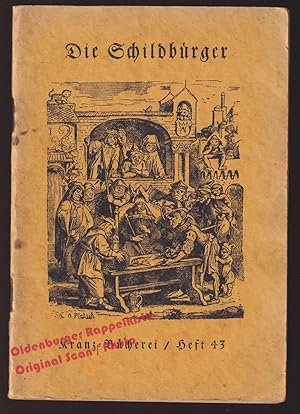 Die Schildbürger: Kranz-Bücherei Heft 43 (1931) - Schwab, Gustav/Pletsch,Oskar