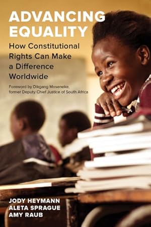 Seller image for Advancing Equality : How Constitutional Rights Can Make a Difference Worldwide for sale by GreatBookPrices