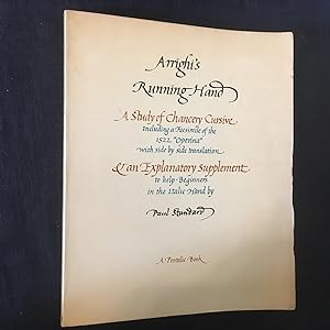 Arrighi s Running Hand: A Study of Chancery Cursive Including a Facsimile of the 1522 Operina wit...