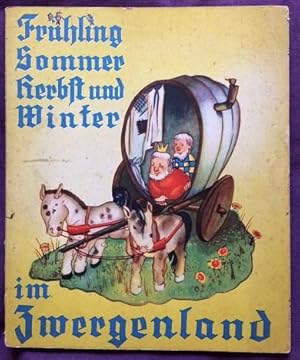 Imagen del vendedor de Fruhling, Sommer, Herbst und Winter im Zwergenland a la venta por Karen Jakobsen (Member of the PBFA)