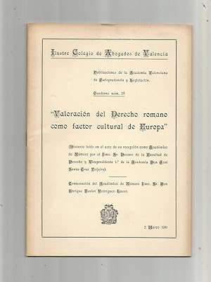 Imagen del vendedor de Valoracin del Derecho romano como factor cultural de Europa. a la venta por Librera El Crabo