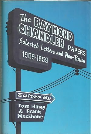Image du vendeur pour The Raymond Chandler Papers - Selected Letters and Non-Fiction, 1909-1959 mis en vente par Chaucer Head Bookshop, Stratford on Avon