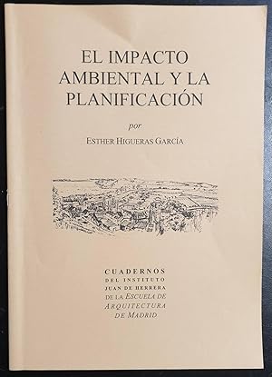 Imagen del vendedor de El impacto ambiental y la planificacin a la venta por Los libros del Abuelo