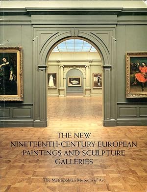 The Metropolitan Museum of Art, The New Nineteenth Century European Paintings and Sculpture Galle...