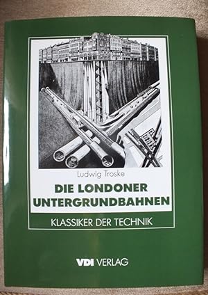 Seller image for Die Londoner Untergrundbahnen. for sale by Antiquariat Sasserath