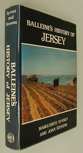 Imagen del vendedor de BALLEINE'S HISTORY OF JERSEY. a la venta por Dennys, Sanders & Greene