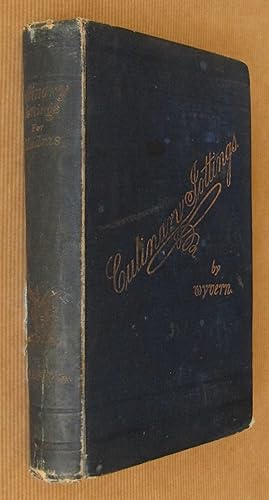 Immagine del venditore per CULINARY JOTTINGS. A Treatise in Thirty Chapters on Reformed Cookery For Anglo-Indian Exiles, Based upon Modern English and Continental Principles, With Thirty Menus for Little Dinners Worked Out in Detail and an Essay on our Kitchens in India. venduto da Dennys, Sanders & Greene