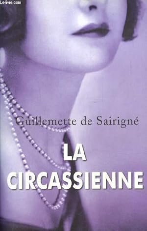 Bild des Verkufers fr La Circassienne zum Verkauf von Le-Livre