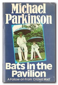 Seller image for Bats In The Pavilion A Follow-On from "Cricket Mad" for sale by Darkwood Online T/A BooksinBulgaria