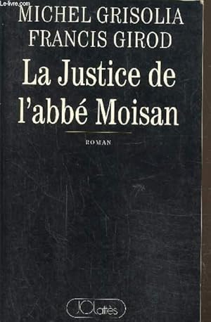 Image du vendeur pour La justice de l'abb Moisan mis en vente par Le-Livre