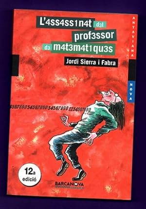 Imagen del vendedor de L ASSASSINAT DEL PROFESSOR DE MATEMATIQUES. a la venta por Librera DANTE