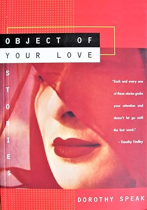 Seller image for Object of Your Love. Stories for sale by Ken Jackson