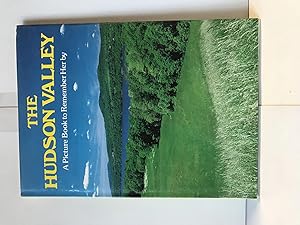 The Hudson Valley: A Picture Book to Remember Her by