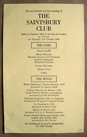 The One Hundred and First Meeting of the Saintsbury Club. Held at Vintners' Hall in the City of L...