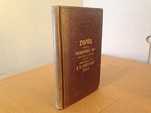 A Description of the United States Lands in Iowa: Being a Minute Description of Every Section and...